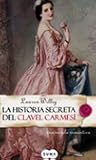 La historia secreta del Clavel Carmesí by Lauren Willig