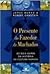 O Presente do Fazedor de Machados