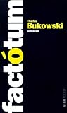 Factótum by Charles Bukowski Factótum by Charles Bukowski