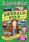 Emerald Star by Jacqueline Wilson Emerald Star by Jacqueline Wilson