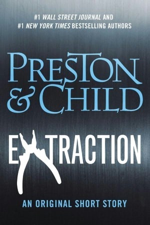 Extraction (Pendergast, #12.5)
