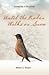 Until the Robin Walks on Snow by Bernice L. Rocque