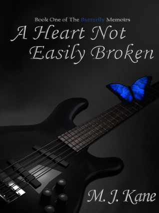 A Heart Not Easily Broken (The Butterfly Memoirs, #1)