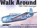 TBF/TBM Avenger Walk Around