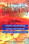 Gospel and Wisdom by Graeme Goldsworthy