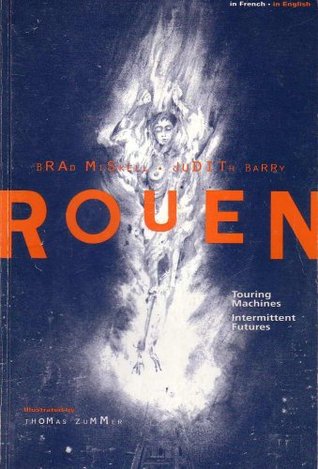 Rouen: Touring Machines, Intermittent Futures (Paperback)