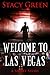 Welcome To Las Vegas by Stacy Green