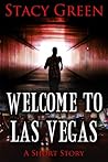 Welcome To Las Vegas by Stacy Green