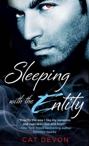 Sleeping with the Entity (Entity, #1)