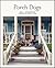 Porch Dogs