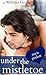Under the Mistletoe (Webste...
