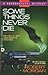 Some Things Never Die
