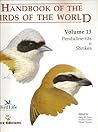 Handbook of the Birds of the World, Volume 13: Penduline-tits to Shrikes