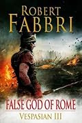 False God of Rome (Vespasian, #3) 