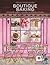 Boutique Baking: Delectable...