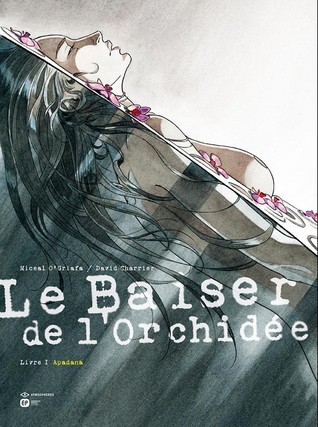 Apadana (Le baiser de l'orchidée, #1)