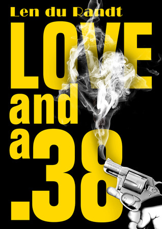 Love and a .38