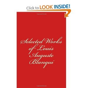 Selected Works of Louis-Auguste Blanqui (Paperback)