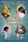 The Greenfield Legacy by Meredith Resce