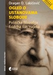 Ogled o ustanovama slobode: Politička filozofija Fridriha fon Hajeka