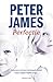 Perfectie by Peter James