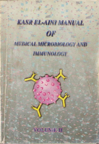kasr El-Aini Manual of Medical Microbiology and Immunology - Volume II