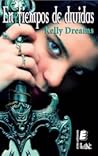 En tiempos de druidas by Kelly Dreams