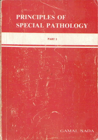 Principles of Special Pathology