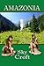 Amazonia (Amazonia, #1)