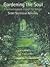 Gardening the Soul : A Spiritual Daybook Through the Seasons