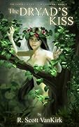 The Dryad's Kiss