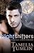 Nightshifters by Tamelia Tumlin