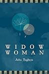 Widow Woman by Julia Tagliere