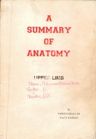 A Summary of Anatomy - Upper Limb