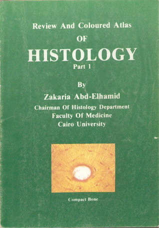Review and Coloured Atlas of Histology - Part 1