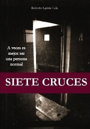 Siete Cruces (Kindle Edition)