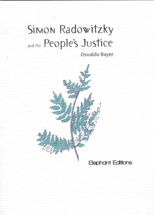 Simon Radowitzky and the People's Justice