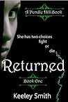 Returned