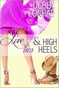 Love, Lies & High Heels (Spoiled and Sassy, #1)