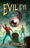 Evil Eye by Jeff Szpirglas