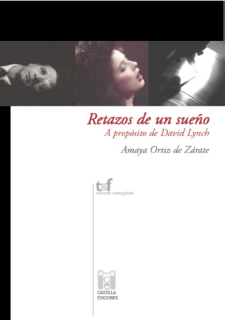 Retazos de un sueño. A propósito de David Lynch (Paperback)