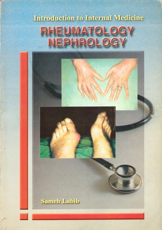 Introduction to Internal Medicine - Rheumatology/ Nephrology