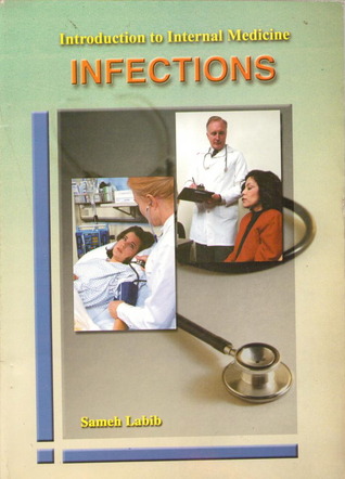 Introduction to Internal Medicine - Infections