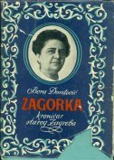 Zagorka: Kroničar starog Zagreba