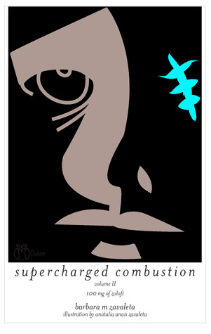supercharged combustion volume II: 100 mg of zoloft