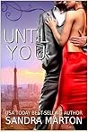 Until You by Sandra Marton Until You by Sandra Marton