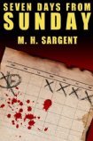 Seven Days From Sunday (MP-5 CIA Thriller, #1)