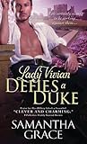 Lady Vivian Defies a Duke by Samantha Grace