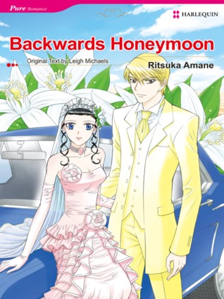 Backwards Honeymoon (Kindle Edition)