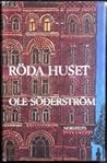 Röda huset. En roman om Strindbergs sista äktenskap Röda huset. En roman om Strindbergs sista äktenskap